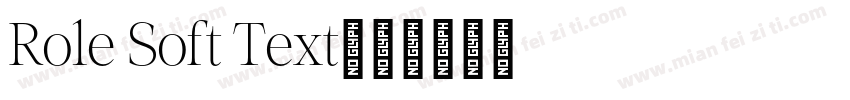 Role Soft Text字体转换